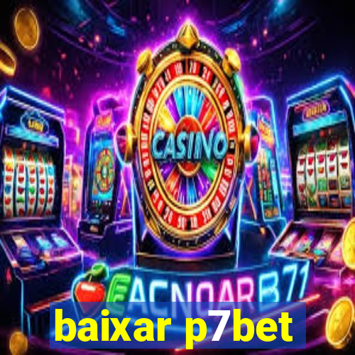 baixar p7bet